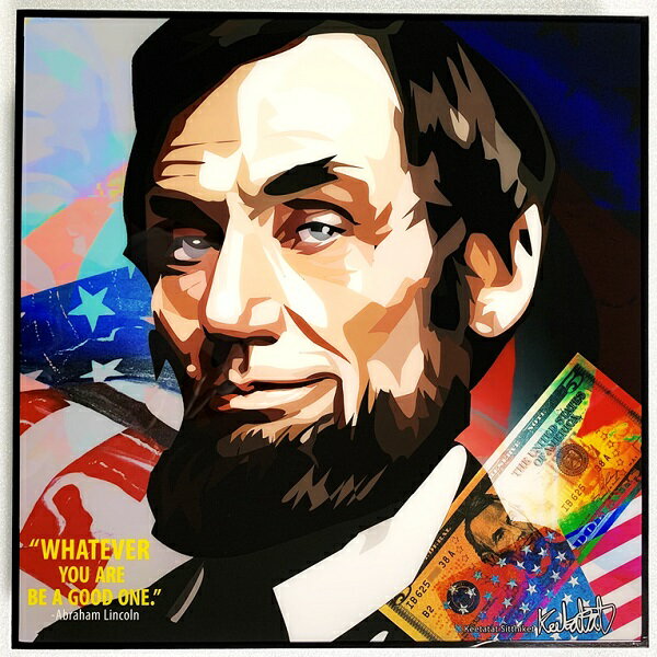 Abraham Lincoln / エイブラハム リンカーン ポップアートパネル / Keetatat Sitthiket キータタットシティケット ポップアートフレーム ボード グラフィック ウォール 絵画 壁立て 壁掛けイン…