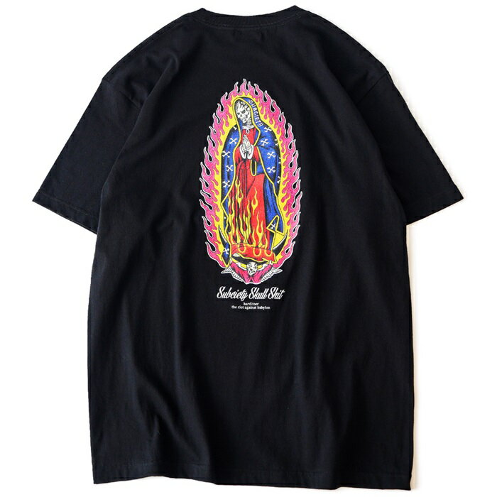 SKULLSHIT × Subciety / スカルシット × サブサエティ「FIRE MARIA TEE」限定コラボ 半袖Tシャツ オーバーサイズ ビッグT BIG マリア様 黒 ブラック ドクロ メンズレディース ストリート スケーター PUNK ROCK パンク ロック バンド フェス 骸骨祭り ステージ衣装 Rogia