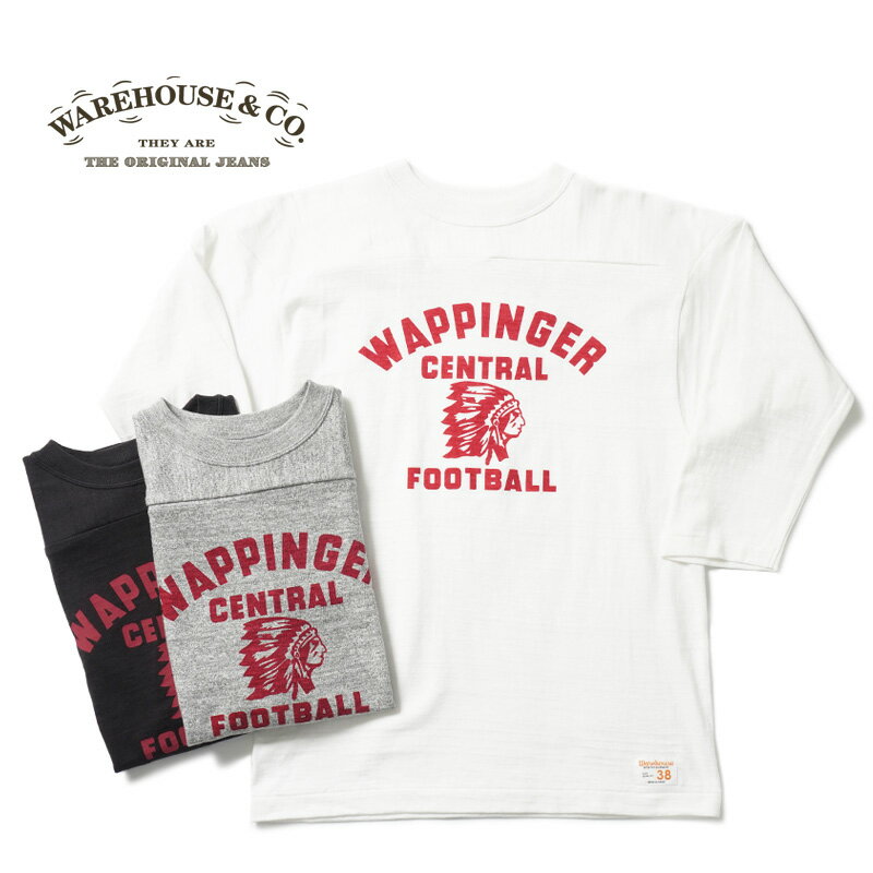 WAREHOUSE ウエアハウス7分袖 フットボールTLot.4063 "WAPPINGER"4063-WAPP(25SS)