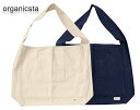 楽天ローリングストーンorganicsta オーガニックスタ　ORGANIC COTTON CANVAS MARCHE BAG オーガニックコットン キャンバス マルシェ バッグ 　トートバッグ　ショルダーバッグ　2色（KINARI/NAVY）　日本製