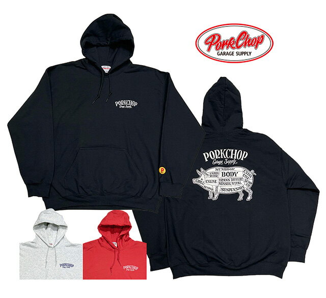 PORKCHOP GARAGE SUPPLY ポークチョップ ガレージサプライ　PORK BACK HOODIE ポークバック フーディ　3色(BLACK/ASH/RED)　プルパーカー　スウェット