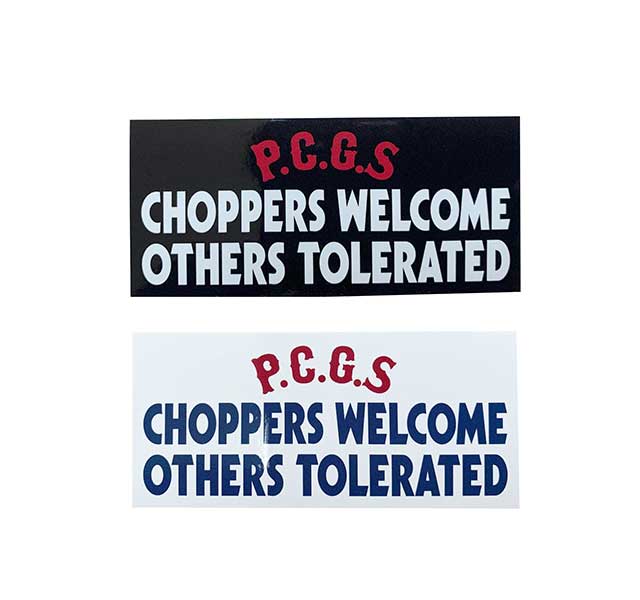 PORKCHOP GARAGE SUPPLY ポークチョップ ガレージサプライ　CHOPPERS WELCOME STICKER チョッパーズ ウェルカム ステッカー　2色（BLACK/WHITE）