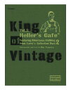 King Of Vintage Vol.3 : Heller’s Cafe Revised Edition Part 2 ヘラーズカフェ 緑 A4W判 ハードカバー 176ページ 日本語訳付き
