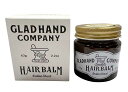 GLAD HAND グラッドハンド　HAIR BALM “INDIAN CHANT”　ヘアバーム　63g　日本製