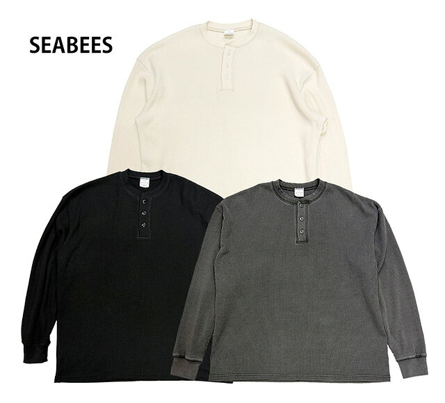 乐天商城 - SEABEES シービーズ　THERMAL HENLEY NECK Tee サーマル ヘンリーネック Tシャツ　ワッフル　長袖　3色（IVORY/BLACK/P-BLACK）