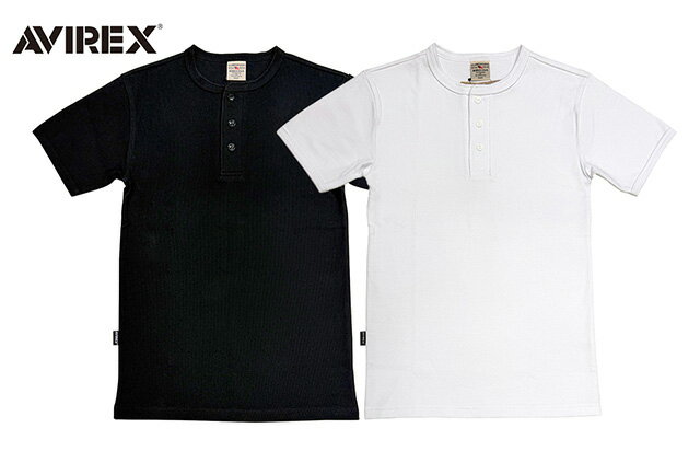 Rakuten - AVIREX アヴィレックス　DAILY TERECO S/S HENRY TEE　ヘンリーネック Tシャツ　半袖　2色(WHITE/BLACK)　2026SS