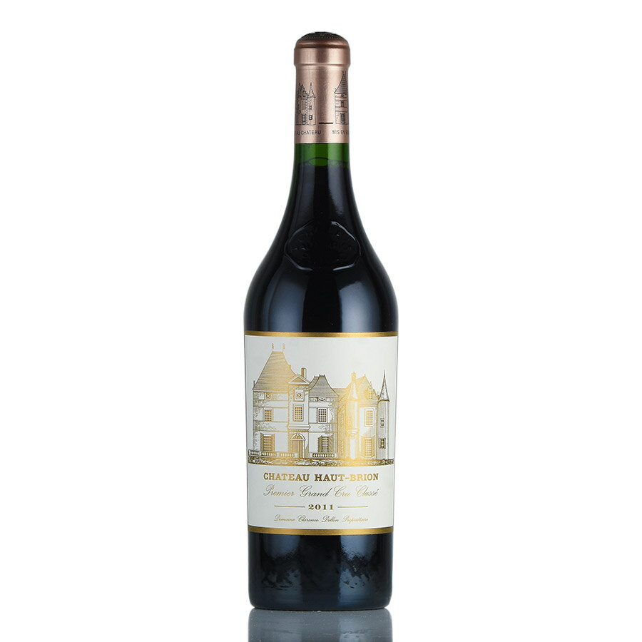 シャトー オー ブリオン 2011 オーブリオン Chateau Haut-Brion フランス ボルドー 赤ワイン