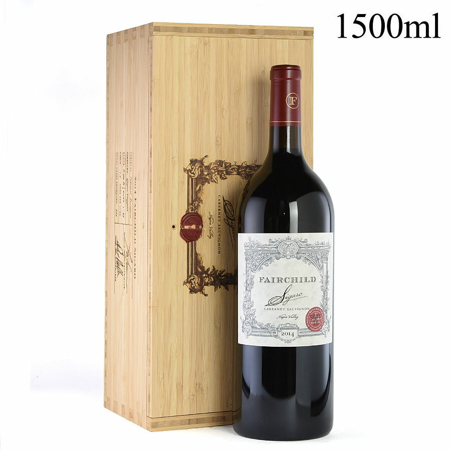 フェアチャイルド カベルネ ソーヴィニヨン シガロ 2014 マグナム 1500ml 木箱入り Fairchild Cabernet Sauvignon Sigaro アメリカ カリフォルニア 赤ワイン