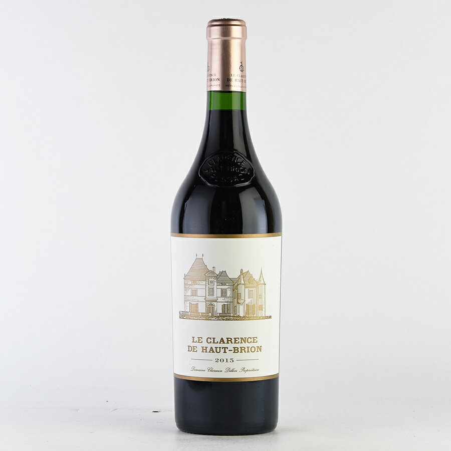 ル クラレンス ド オー ブリオン 2015 シャトー オー ブリオン オーブリオン Chateau Haut-Brion Le Clarence de Haut Brion フランス ボルドー 赤ワイン