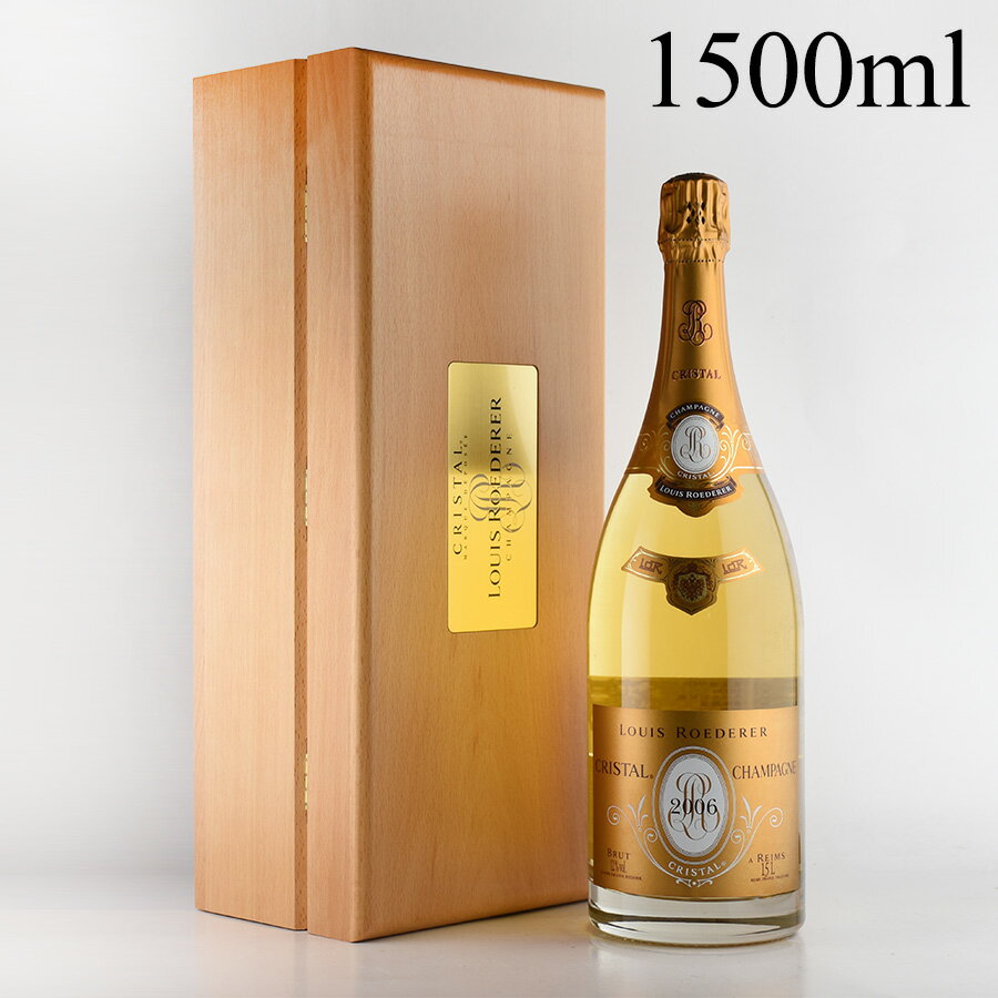 ルイ ロデレール クリスタル 2006 マグナム 1500ml 木箱入り ルイロデレール ルイ・ロデレール シャンパン シャンパーニュ