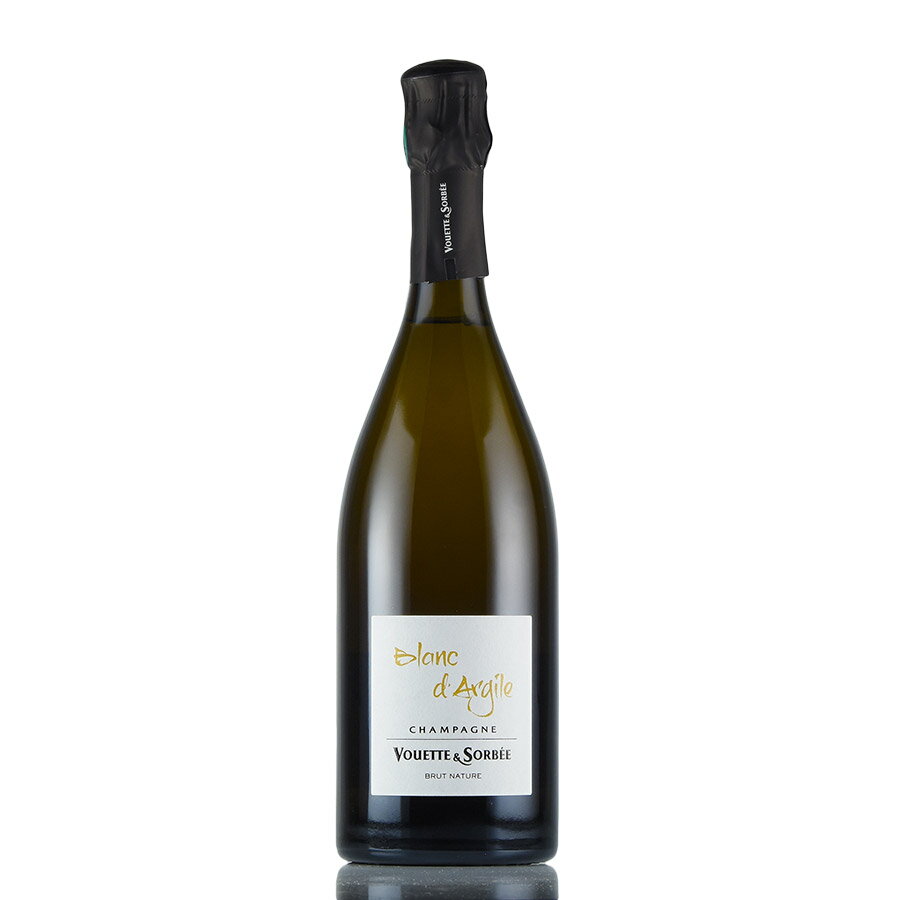 ヴェット エ ソルベ ブラン ダルジル ブリュット ナチュール NV Vouette et Sorbee Blanc d'Argile Brut Nature フランス シャンパン シャンパーニュ 新入荷