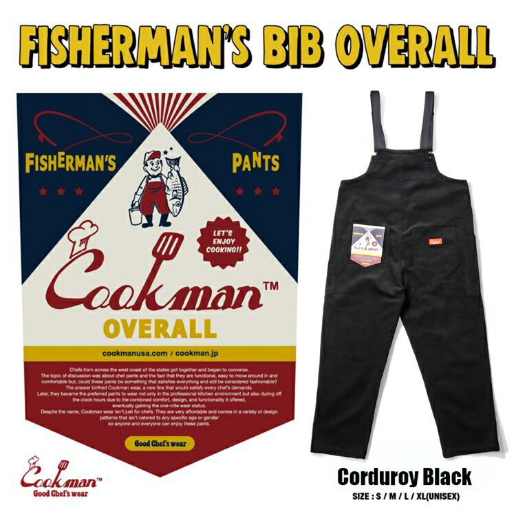 【公式・正規取扱】クックマン COOKMAN フィッシャーマンズ ビブ オーバーオール Fisherman's Bib Overall Corduroy Black 231-33827 ストリート アメカジ ブランド メンズ 送料無料