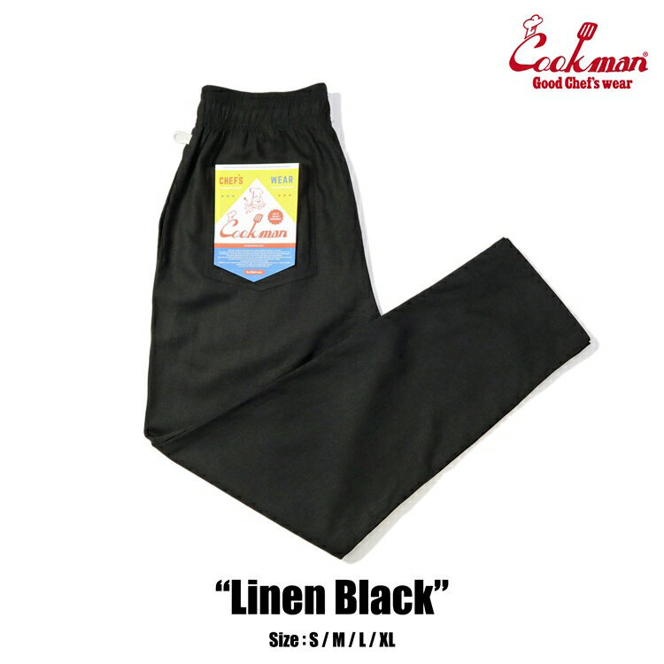 【公式・正規取扱】クックマン COOKMAN シェフパンツ Chef Pants Linen Black 231-41822 ロングパンツ ストリート アメカジ ブランド メンズ 送料無料