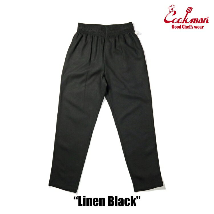 【公式・正規取扱】クックマン COOKMAN シェフパンツ Chef Pants Linen Black 231-41822 ロングパンツ ストリート アメカジ ブランド メンズ 送料無料