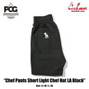 【公式・正規取扱】クックマン COOKMAN シェフパンツ Chef Pants Short Light Chef Hat LA Black 231-51921 シェフ パンツ メンズ レディース ユニセックス 男女兼用 送料無料