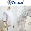 【SALE30%OFF】2025春夏 Orcival オーシバル オーチバル リネン100% ボートネック S/S プルオーバー チェック #OR-B0388 ...