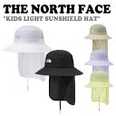 ノースフェイス ハット THE NORTH FACE KIDS LIGHT SUNSHIELD HAT キッズ ライト サンシールドハット 全5色 NE3HP07R/S/T/U/V ACC【中古】未使用品