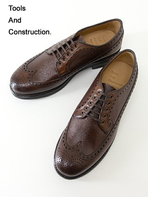 ロングウィングチップシューズ/スムースレザー×グレインレザー/BURT ツールズ アンド コンストラクション Tools And Construction tac462001－ブラウン