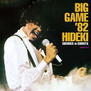 BIG GAME ’82 HIDEKI SUMMER in OHMUTA