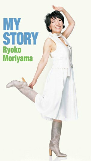 MY STORY 森山良子