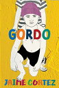 Gordo - Jaime Cortez (Grove Press, Black Cat) 【紙書籍】 9780802158086