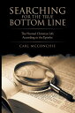 【古本】 Searching for the True Bottom Line: The Normal Christian Life According to the Epistles - Carl McConchie (Westbow Press) 【紙書籍】 9781664216792