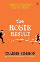 【古本】 Rosie Result - Graeme Simsion (Text Publishing Company) 【紙書籍】 9781925773828