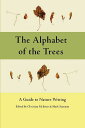 【古本】 Alphabet of the Trees: A Guide to Nature Writing - Christian McEwen (Teachers & Writers Collaborative) 【紙書籍】 9780915924639