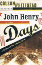 【古本】 John Henry Days - Colson Whitehead (Doubleday) 【紙書籍】 9780385498197