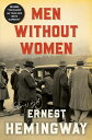 【古本】 Men Without Women - Ernest Hemingway (Scribner) 【紙書籍】 9780684825861