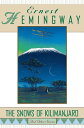 【古本】 Snows of Kilimanjaro and Other Stories - Ernest Hemingway (Scribner) 【紙書籍】 9780684804446