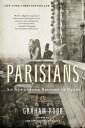 【古本】 Parisians: An Adventure History of Paris - Graham Robb (W. W. Norton & Company) 【紙書籍】 9780393339734