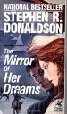 【古本】 Mirror of Her Dreams - Stephen R Donaldson (Del Rey Books) 【紙書籍】 0345346971