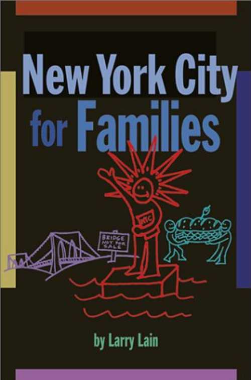 ڸܡ New York City for Families - Larry Lain (Interlink Pub Group Inc)...