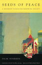 【古本】 Seeds of Peace: A Buddhist Vision for Renewing Society - Sulak Sivaraksa (Parallax Press) 【紙書籍】 9780938077787
