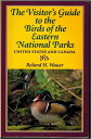 【古本】 DEL-Visitor's Guide to the Birds of the Eastern National Parks (Jmp) - Ronald H. Wauer (Rick Steves) 【紙書籍】 9781562610395