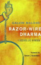 【古本】 Razor-Wire Dharma: A Buddhist Life in Prison - Calvin Malone (Wisdom Publications) 【紙書籍】 9780861715633