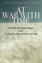 【古本】 At War with Time: The Wisdom of Western Thought from the Sages to a New Activism for Our Time - Craig Eisendrath (Allworth Press) 【紙書籍】 9781581153071