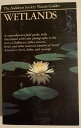 【古本】 Wetlands (A Chanticleer Press) - William A Niering (Knopf) 【紙書籍】 0394731476
