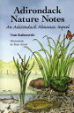 【古本】 Adirondack Nature Notes: An Adirondack Almanac Sequel - Tom Kalinowski (North Country Books) 【紙書籍】 9781595310347