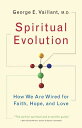 【古本】 Spiritual Evolution: A Scientific Defense of Faith - George Vaillant (Harmony) 【紙書籍】 9780767926584