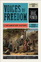 【古本】 Voices of Freedom, Volume 1: A Documentary History - Eric Foner (W. W. Norton & Company) 【紙書籍】 9780393935660