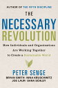【古本】 Necessary Revolution: How Individuals and Organizations Are Working Together to Create a Sustainable World - Peter M Senge (Doubleday Publishing) 【紙書籍】 9780385519014