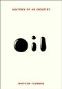 【古本】 Oil: Anatomy of an Industry - Matthew Yeomans (The New Press) 【紙書籍】 9781565848856