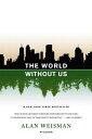 【古本】 World Without Us - Alan Weisman (Picador) 【紙書籍】 9780312427900