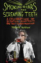 【古本】 Smoking Ears and Screaming Teeth - Trevor Norton (Pegasus Books) 【紙書籍】 9781605982540