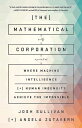 【古本】 Mathematical Corporation: Where Machine Intelligence and Human Ingenuity Achieve the Impossible - Josh Sullivan (PublicAffairs) 【紙書籍】 9781610397889