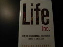 【古本】 Life Inc.: How the World Became a Corporation and How to Take It Back - Douglas Rushkoff (Random House) 【紙書籍】 9781400066896