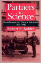 【古本】 Partners in Science: Foundations and Natural Scientists, 1900-1945 - Robert E Kohler (University of Chicago Press) 【紙書籍】 9780226450605