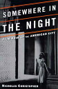 【古本】 Somewhere in the Night: Film Noir and the American City (Owl Book) - Nicholas Christopher (Holt Paperbacks) 【紙書籍】 9780805056990